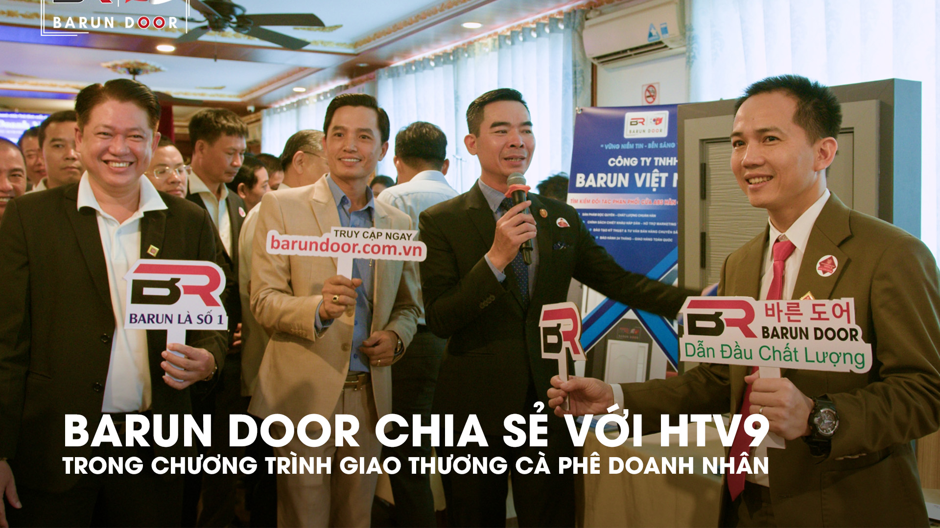 BARUN DOOR CHIA SẺ CÙNG HTV9 TẠI SỰ KIỆN GIAO THƯƠNG COFFEE DOANH NHÂN THÁI BÌNH MIỀN NAM