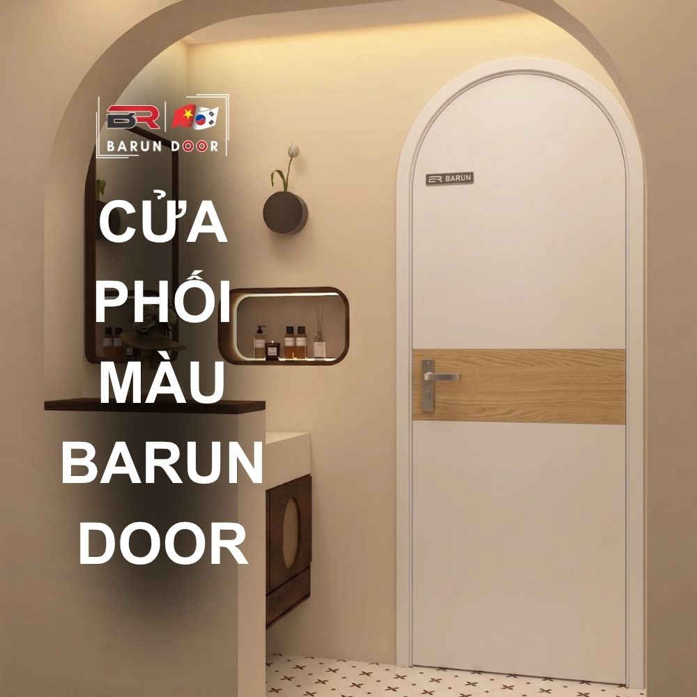 Cửa phối màu là gì? Tự chọn 2 màu theo sở thích với cửa phối màu Barun Door