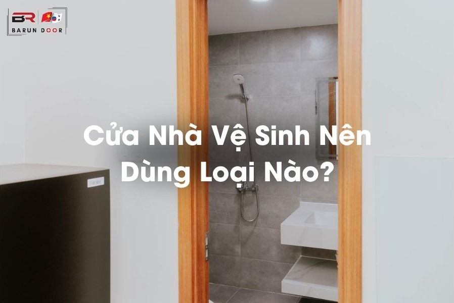 Cửa Nhà Vệ Sinh Nên Dùng Loại Nào? Giải Mã Sức Hút Của Cửa Nhựa ABS Hàn Quốc