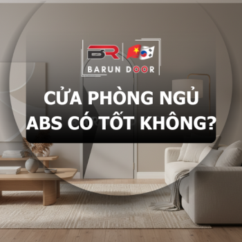 Cửa Phòng Ngủ ABS – Giải Pháp Cửa Nhựa ABS Hàn Quốc Ổn Định Cho Không Gian Hiện Đại