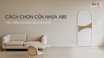 Cách chọn cửa nhựa ABS phù hợp với phong cách nội thất