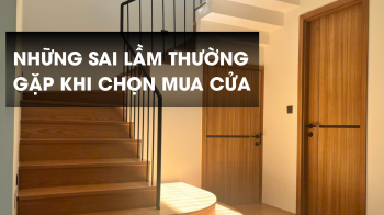 Những sai lầm thường gặp khi chọn mua cửa – Góc nhìn chuyên môn từ BarunDoor